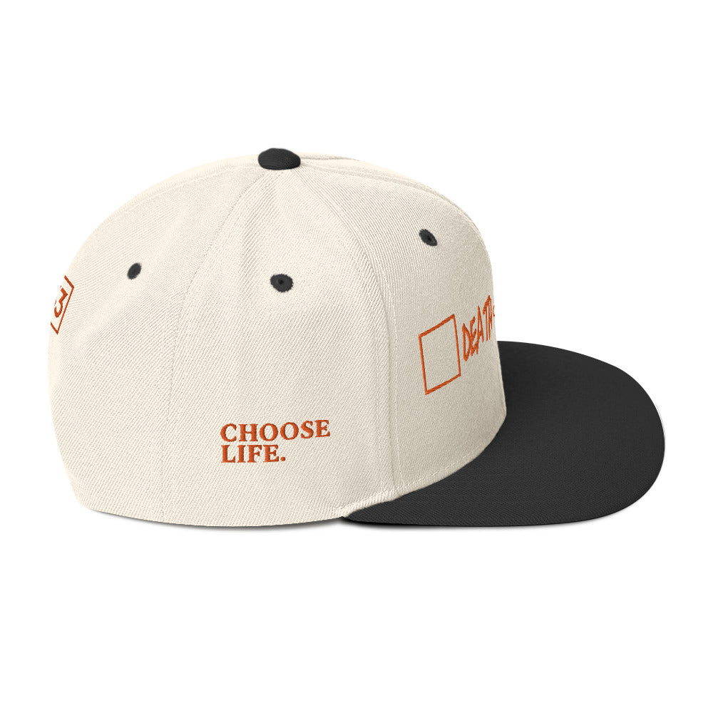 CHOOSE LIFE.Snapback Hat