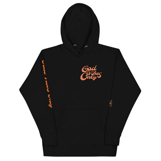 God Vibes Only Unisex Hoodie